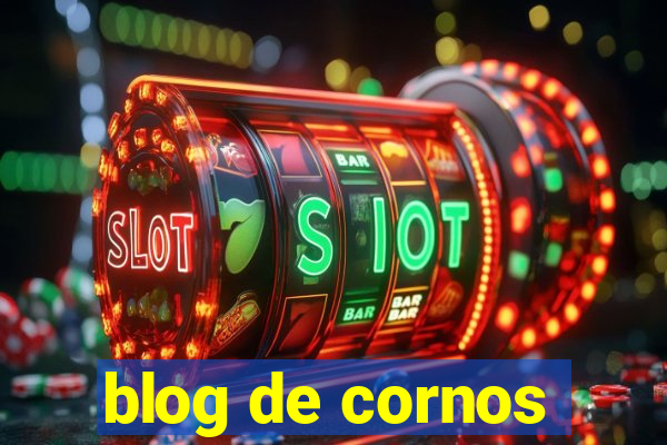 blog de cornos